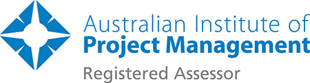 Australian Institute of Project Management: Registered Assesor